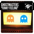 GhostMasters - Funky Feeling (Extended Mix)