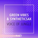 Green Vibes - Voice Of Jungle (No Sax Mix)