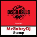 MrGabryDj - Stomp (Original Mix)