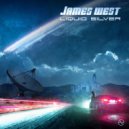 James West - Liquid Silver (Original Mix)
