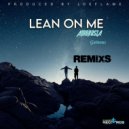Ambrosia - Lean On Me Remix