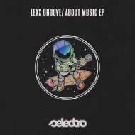 Lexx Groove - About Music