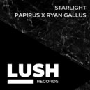 Papirus, Ryan Gallus - Starlight (Stats Bounced Dub Mix)