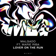 Malgado, Marie Riba - Lover On The Run