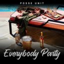 Posse Unit - Everybody Party (Original Mix)