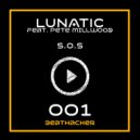 Lunatic feat. Pete Millwood - S.O.S (Luca Antolini Club Mix)