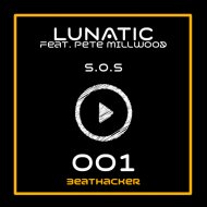 Lunatic feat. Pete Millwood - S.O.S