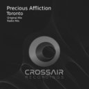Precious Affliction - Toronto (Radio Mix)