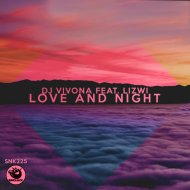 Dj Vivona feat. Lizwi - Love And Night