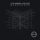 Uto Karem & Hollen - Warehouse (Original Mix)