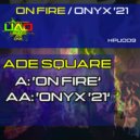 Ade Square - Onyx \'21 (Original Mix)