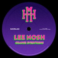 Lee Nosh - Change Everything