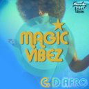 C. Da Afro - Magic Vibez