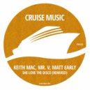 Keith Mac, Mr. V, Matt Early - She Love The Disco (Mirko & Meex Radio Edit)
