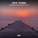 Andrea Belli, Julian Moss feat. Hylda - This Town (Extended Mix)