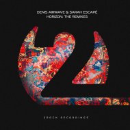 Denis Airwave & Sarah Escape - Horizon