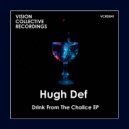 Hugh Def - Drink From The Chalice (QuestionmarQ Live Remix)