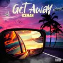 Ice Man - Get Away (Original Mix)