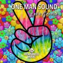 One Man Sound - Let\'s Groove (Extended Version)
