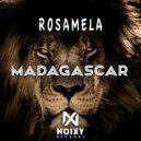 RosaMela - Madagascar (Radio Edit)