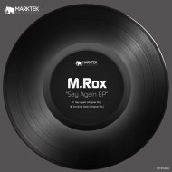 M.Rox - Say Again