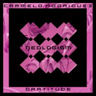 Carmelo Rodriguez - Gratitude