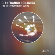 Gianfranco Echandia - Morning It\'s Coming