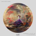 Lab Doctors - Bamboo Stick (Original Mix)