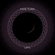 Moe Turk - Layl
