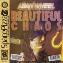 Aban Wheel - Beautiful Chaos (Original Mix)