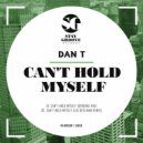 DAN T - Can\'t Hold Myself (Leo Gitelman Remix)