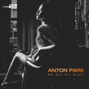 Anton Pars - We Got All NIght (Extended Mix)