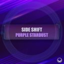 Side Shift - Purple Stardust (Original Mix)