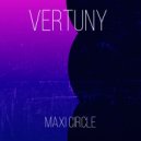 Vertuny - Maxi Circle