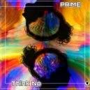 Prime - Think No (Original Mix)