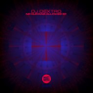 DJ Dextro - Unhuman