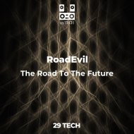 RoadEvil - The Road To the Future