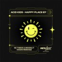 Acid Kids - Baby Tell Me (Original Mix)