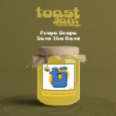 Propa Dropa - Save The Rave (Original Mix)