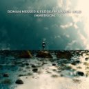 Roman Messer & Eldream & Mark Wild - Immersion