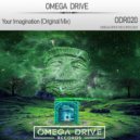 Omega Drive - Your Imagination (Original Mix)