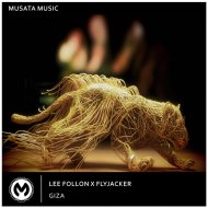 Lee Follon, Flyjacker - Giza