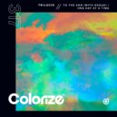 Trilucid & Esque - To The End