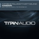 Kayosa & Tolland ft Matt Noland - Kingdom (Ray Reverse Remix)