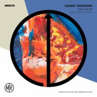 Danny Snowden - Don\'t Be