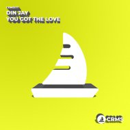 Din Jay - You Got The Love