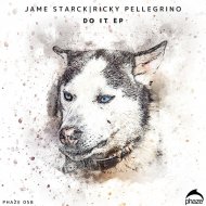 Jame Starck, Ricky Pellegrino - Do It