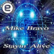 Mike Bravo - Stayin\' Alive
