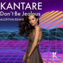 Kantare - Don't Be Jealous