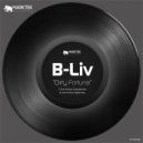 B-liv - Dirty Fortuna (Radio Edit)